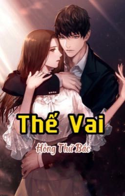 [Edit] [Showbiz] THẾ VAI - Hồng Thứ Bắc