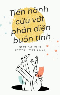 [Edit] Tiến Hành Cứu Vớt Phản Diện Buồn Tình - Điêu Bảo Rghh