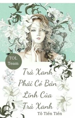 [EDIT] Trà Xanh Phải Có Bản Lĩnh Của Trà Xanh