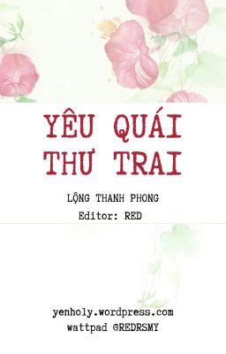 [Edit] Yêu Quái Thư Trai - Lộng Thanh Phong