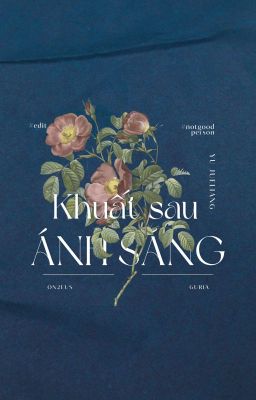 [edit] 𝐨𝐳; 𝐠𝐤 〉 khuất sau ánh sáng