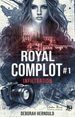 {Edité} Royal complot