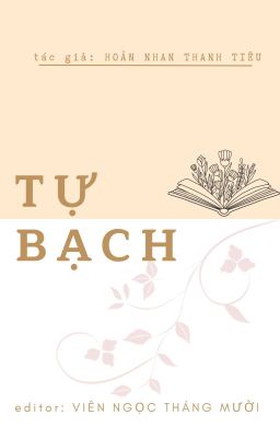 [EDITED/ĐAM MỸ] TỰ BẠCH