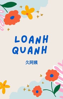 [ Edited ] NaJun | Loanh quanh