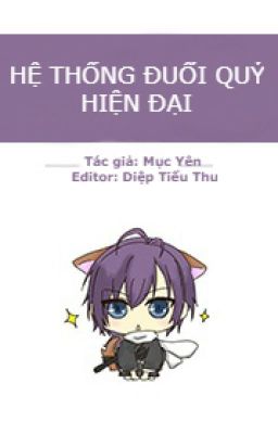 (EDITING) HỆ THỐNG ĐUỔI QUỶ HIỆN ĐẠI