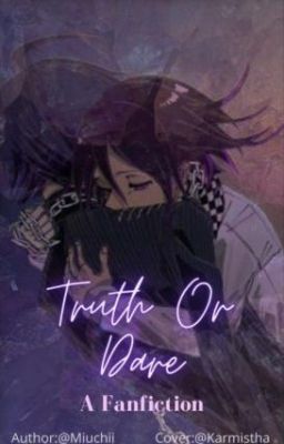 [EDITING] Truth or Dare // NDRV3 {Saiouma Fanfic}