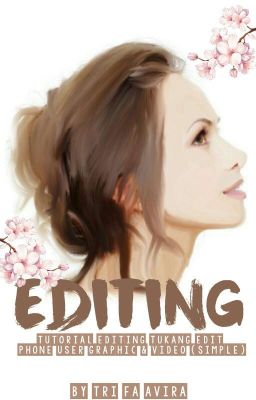 Editing [Tutorial Tukang Edit]