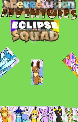 Eeveelution Adventures Eclipse Squad