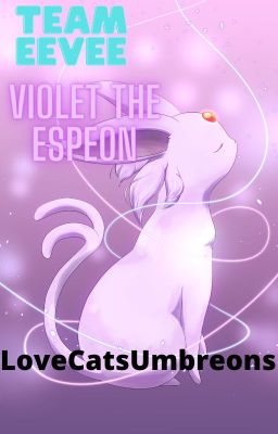 Eeveelutions: Violet the Espeon