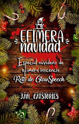 EFÍMERA NAVIDAD [Reto de GlowSpeech]