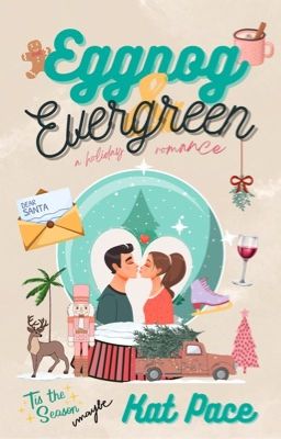 Eggnog & Evergreen