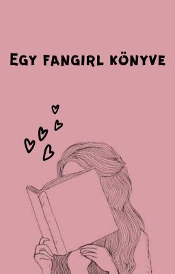 Egy fangirl könyve