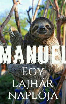 Egy lajhár naplója - Manuel von Sloth