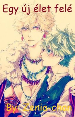 Egy új élet felé - Bakudeku [BEFEJEZETT]