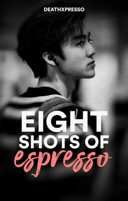 Eight Shots of Espresso | Na Jaemin