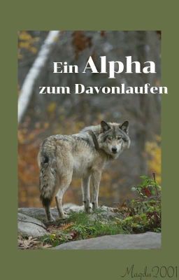 Ein Alpha zum Davonlaufen