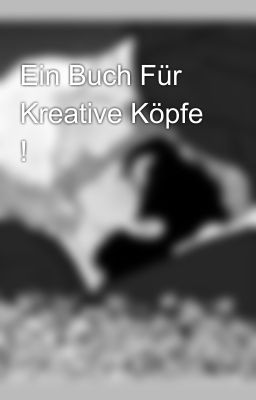 Ein Buch Für Kreative Köpfe !