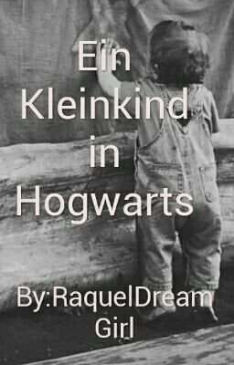 Ein Kleinkind in Hogwarts ✔️