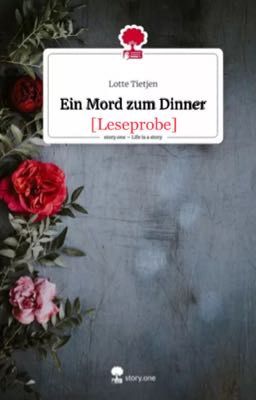 Ein Mord zum Dinner[Leseprobe] - Lotte Tietjen