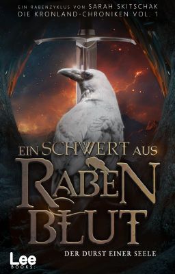 Ein Schwert aus Rabenblut: Der Durst einer Seele