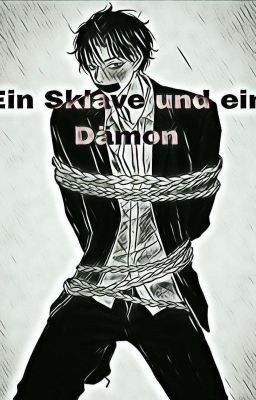 Ein Sklave und ein Dämon 