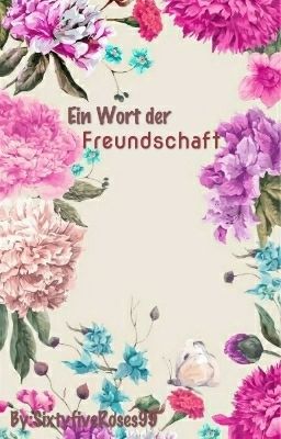 Ein Wort der Freundschaft