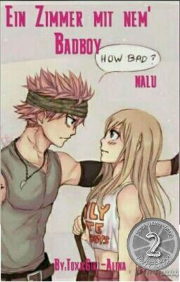 Ein Zimmer mit nem Badboy 》NALU《