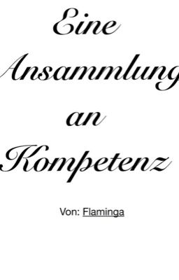 Eine Ansammlung an Kompetenz 