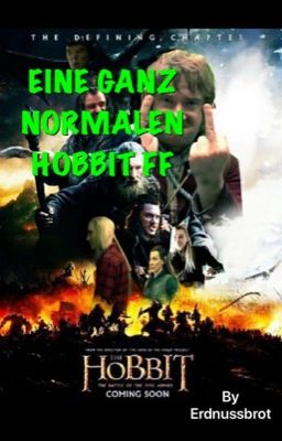 Eine ganz normale Hobbit FF