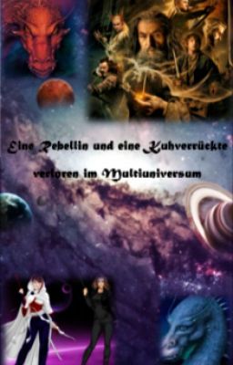 Eine Rebellin und eine Kuhverrückte verloren im Multiuniversum