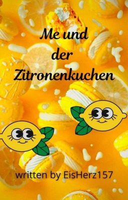 Eisherz und der Zitronenkuchen