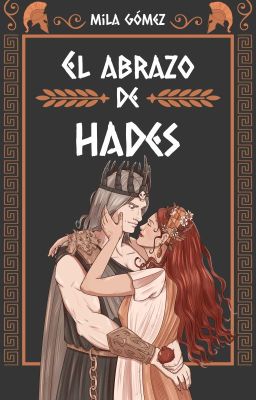 El abrazo de Hades | Hades y Perséfone