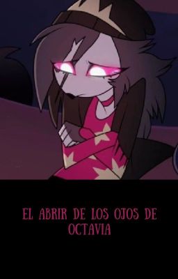 El abrir de los ojos de Octavia