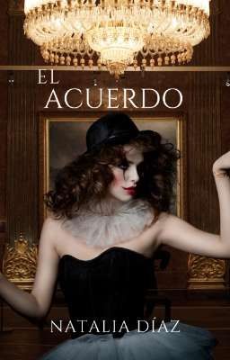 El acuerdo (Tercer Libro: PRELUDIO) [✓]