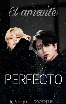 El Amante Perfecto ~(KOOKMIN)~