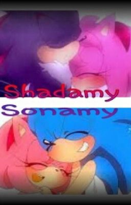 El amor de un vampiro o de un lobo? (Sonamy o Shadamy)