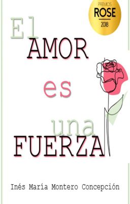 El Amor es una Fuerza