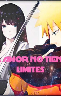 el Amor No Tiene Limites: (naruto Y Tu)