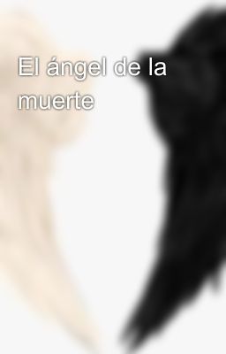 El ángel de la muerte