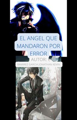 El ángel que mandaron por error