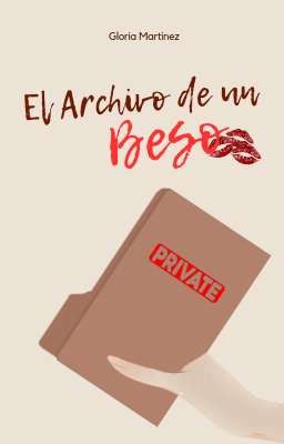 El Archivo De Un Beso #2