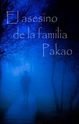 El asesino de la familia Pakao