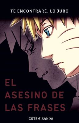 El asesino de las frases - NaruSasu/SasuNaru