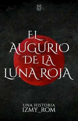 El Augurio de la Luna Roja 