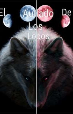 El Aullado De Los Lobos