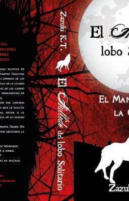 El Aullido Del Lobo Solitario [PUBLICADO EN FÍSICO]