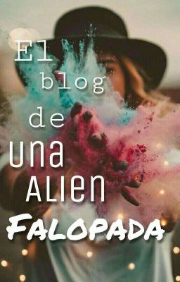 El blog de UnaAlienFalopada