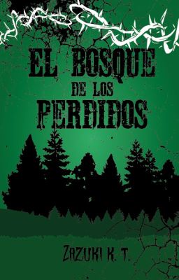 El bosque de los perdidos [PUBLICADO EN FÍSICO]