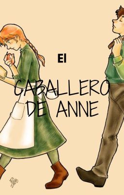 EL CABALLERO DE ANNE