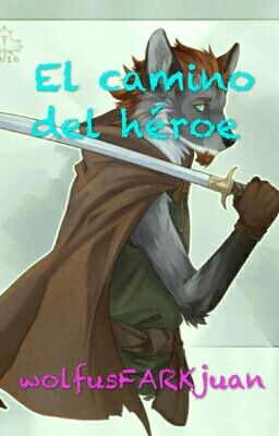 El camino del héroe (Furry, Yaoi)